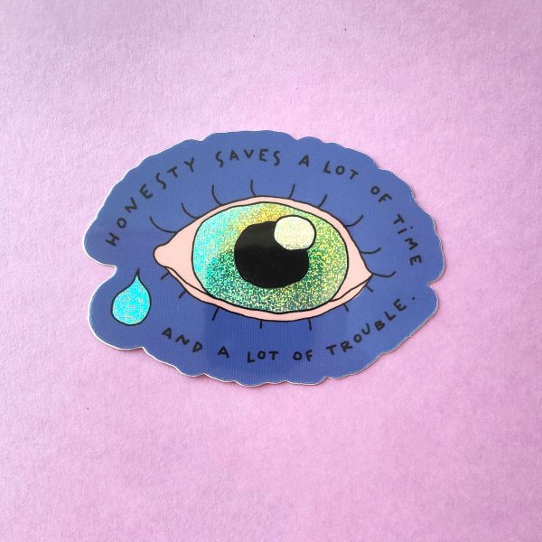 Honesty shiny sticker